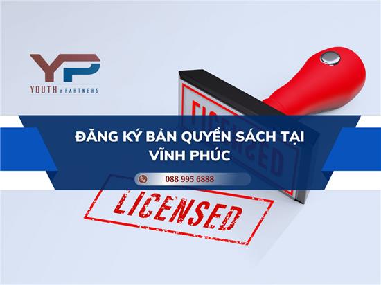 ĐĂNG KÝ BẢN QUYỀN SÁCH TẠI VĨNH PHÚC